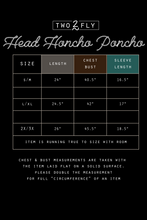 Load image into Gallery viewer, HEAD HONCHO PONCHO *SALE